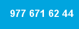 977 671 62 44